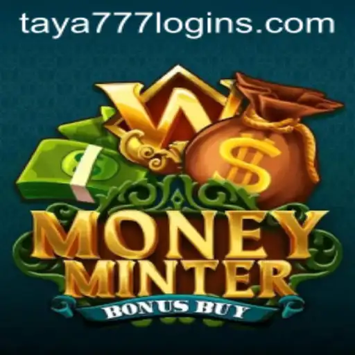 Exploring the Thrills of MoneyMinterBonusBuy and Easy Taya777 Login
