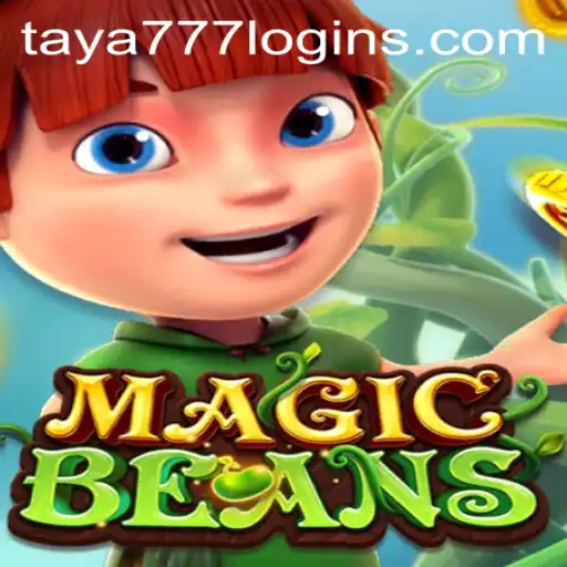 Exploring the World of MAGICBEANS and Taya777 Login