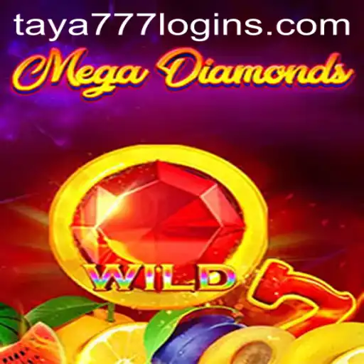 Explore the Exciting Universe of MegaDiamond and the Connection to Taya777 Login