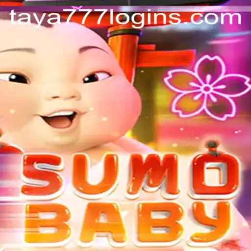 Exploring the Exciting World of SumoBaby and the Ease of Taya777 Login